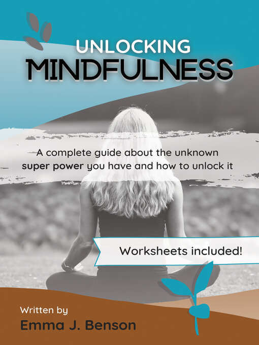 Title details for Unlocking Mindfulness by Emma J. Benson - Available